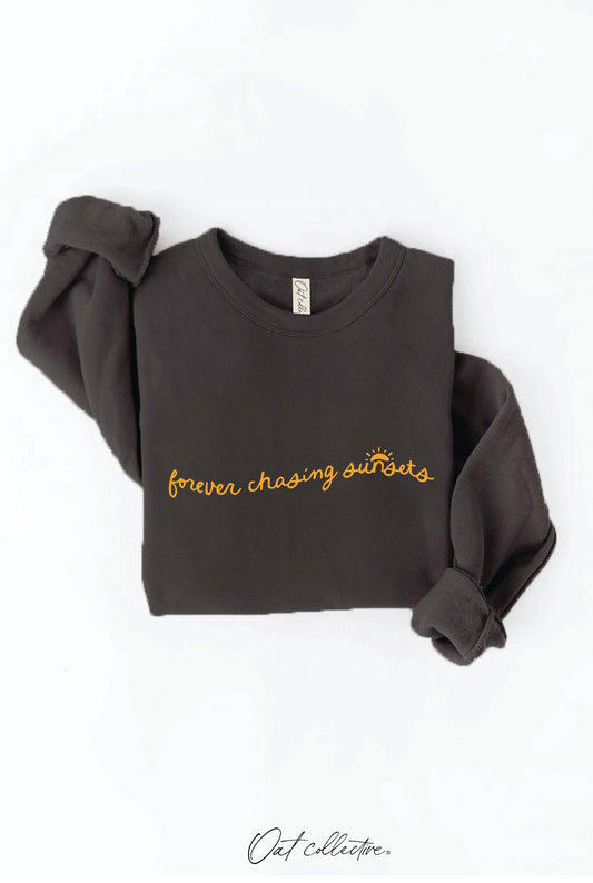 Forever Chasing Sunsets Sweatshirt